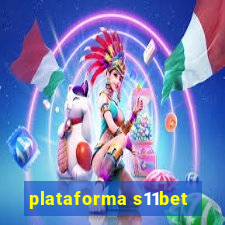 plataforma s11bet